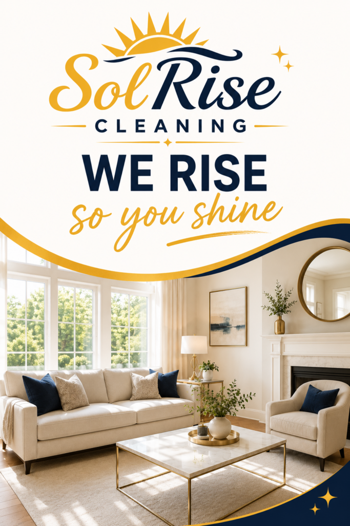 Cleaning services Las Vegas "We Rise So You Shine"